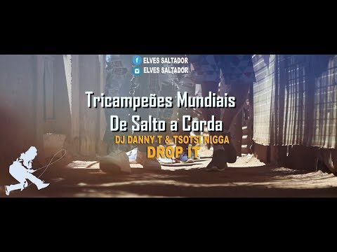 Jump Rope  Dance video ( dj danny t ft Tsotsi Nigga drop it) Official by Elves Saltador