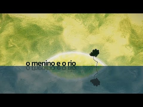 O MENINO E O RIO - CRIANCEIRAS