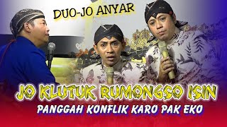 Download lagu JO KLUTUK RUMONGSO ISIN TIAP KETEMU PAK EKO PASTI ADA KONFLIK mp3