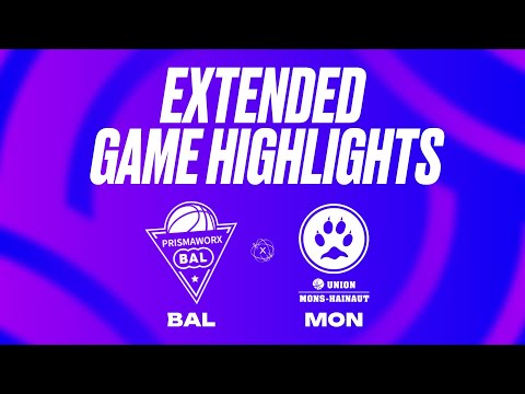 PrismaWorkx BAL vs. Union Mons-Hainaut Extended Game Highlights