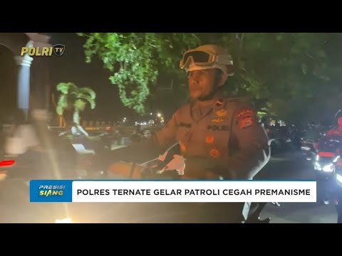 PATROLI MALAM POLRES TERNATE CEGAH TINDAKAN PREMANISME