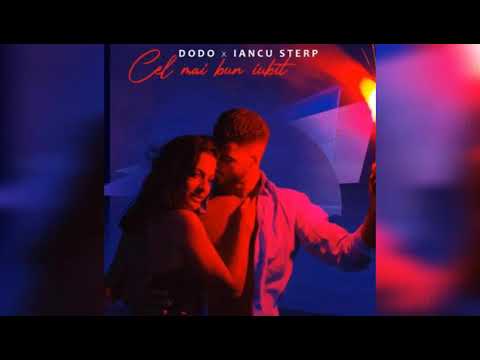 PREMIERA: DODO❤ X IANCU STERP💥--Cel mai bun iubit(New hit 2020)💥💣