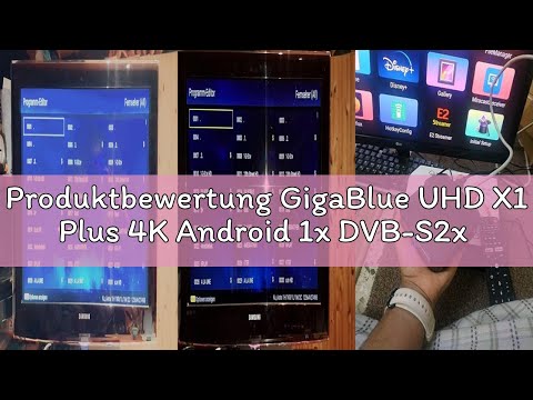 Produktbewertung GigaBlue UHD X1 Plus 4K Android 1x DVB-S2x Tuner + Android TV IP Empfänger in Einer