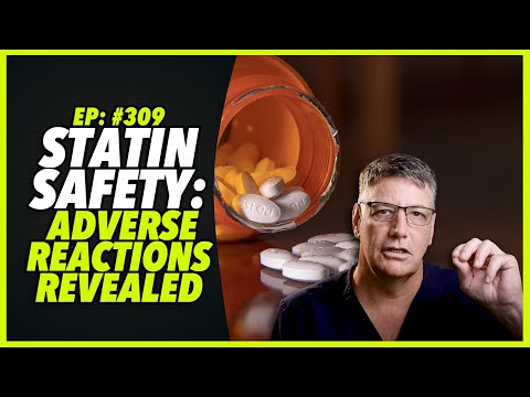 Ep:309 STATIN SAFETY: ADVERSE REACTIONS REVEALED