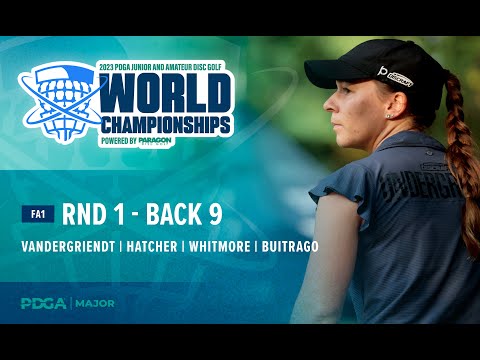 2023 PDGA Amateur and Jr Worlds | FA1 R1B9 Feature Card | Vanderdriendt, Hatcher, Whitmore, Buitrago