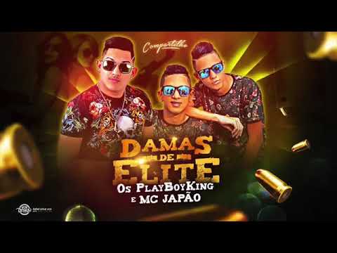 Mc Japão e os playboy King Dama de Elite música nova