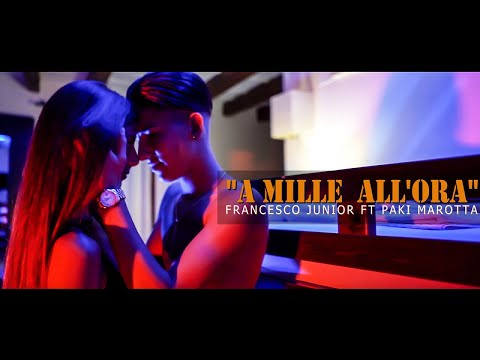Francesco Junior Ft. Paki Marotta - A mille all'ora (Ufficiale 2020)