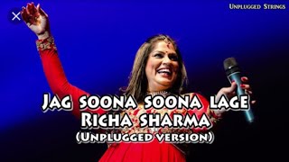 Jag Soona Soona Lage || Richa Sharma || Unplugged Version || Lyrical Video || Om Shanti Om ||