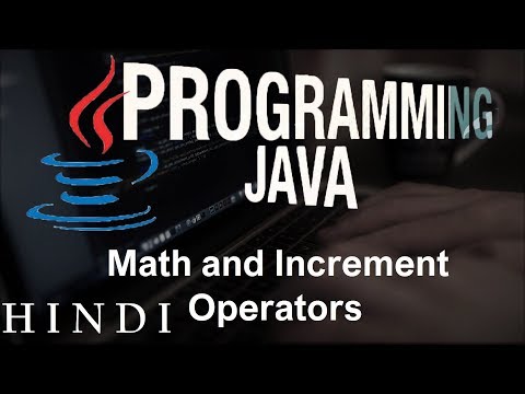Java Tutorials 8 Math and Increment Operators हिन्दी