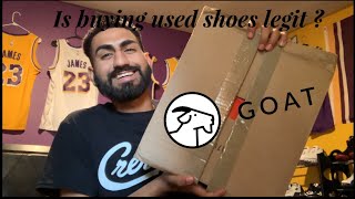 IS BUYING USED SHOES FROM GOAT LEGIT??