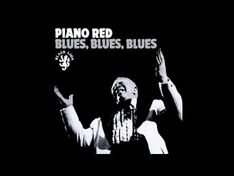 Piano Red - Whisky