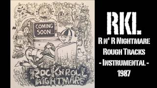 RKL - Rich Kids on LSD - R n&#39;R NIGHTMARE - Instrumental