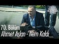 Ahmet Aslan Nem Kaldı Eşkıya Dün