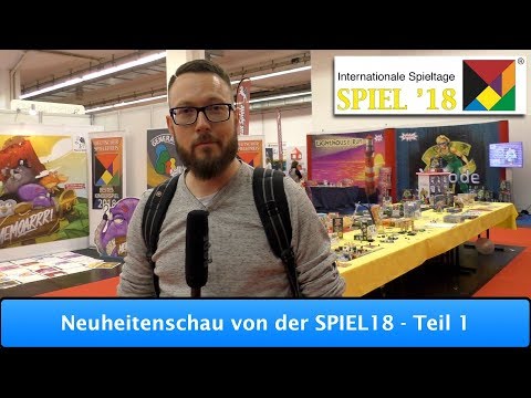 Neuheitenschau SPIEL 2018 - Teil 1