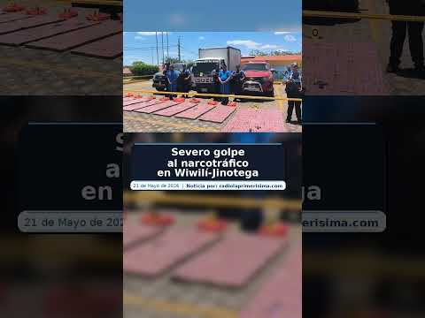 Severo golpe al narcotráfico en Wiwilí-Jinotega