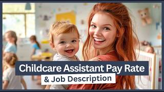 Childcare Assistant Pay Rate & Job Description