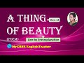 A Thing Of Beauty Class 12 Line By Line Explanation