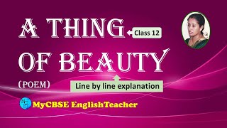 A Thing of Beauty Class 12 line by line explanation