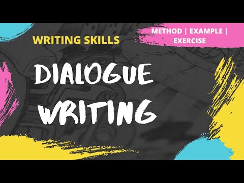 Dialogue Writing | How to write a Dialogue | Method | Examples | Exercise | Writing Skills