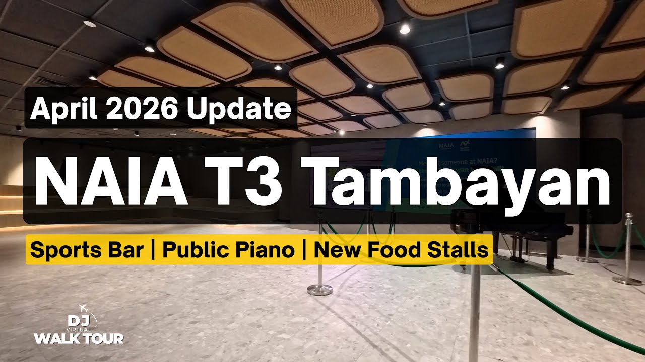NAIA Terminal 3 Tambayan | SPORTS BAR, Public PIANO & Food Stalls | April 2026 Update