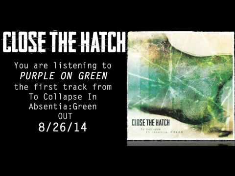 Close The Hatch-Purple On Green