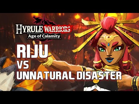 Hyrule Warriors Age of Calamity - Riju VS Unnatural Disaster (Very Hard Mode)