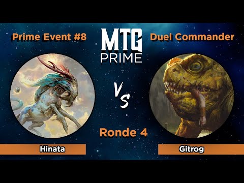 Hinata VS Gitrog - DUEL COMMANDER - RONDE 4 - MTG PRIME EVENT #8