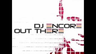 DJ Encore Ft Engelina - Out There (Club Mix)