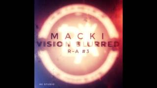 Macki - Vision Blurred  ( Rap Académie Round 3 )