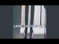 Lack Luster Love