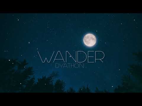 DYATHON - Wander[Emotional Piano Music]