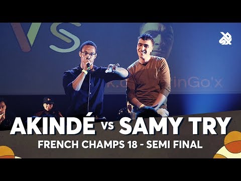 AKINDÉ vs SAMY TRY | French Beatbox Championship 2018 | Semi Final