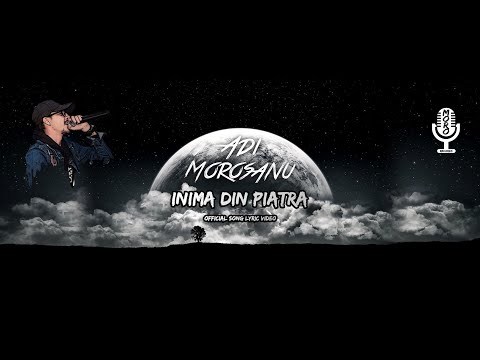 Adi Morosanu - Inima din piatra (official lyric video)