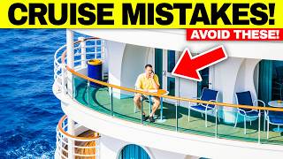 Most EXPENSIVE Cruise Mistakes You Should AVOID At All Costs