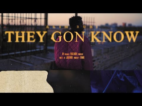 Akim Rubi - They Gon Know (Official Music Video)