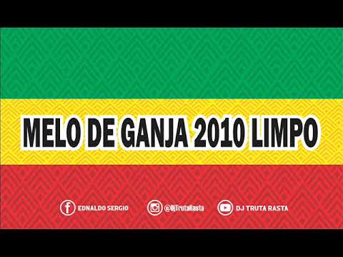 MELO DE GANJA 2010 LIMPO