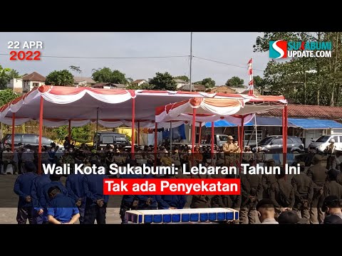 Wali Kota Sukabumi: Lebaran Tahun Ini Tak ada Penyekatan