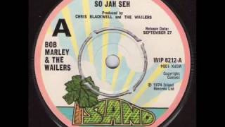 So Jah Seh (1974) - Bob Marley &amp; The Wailers