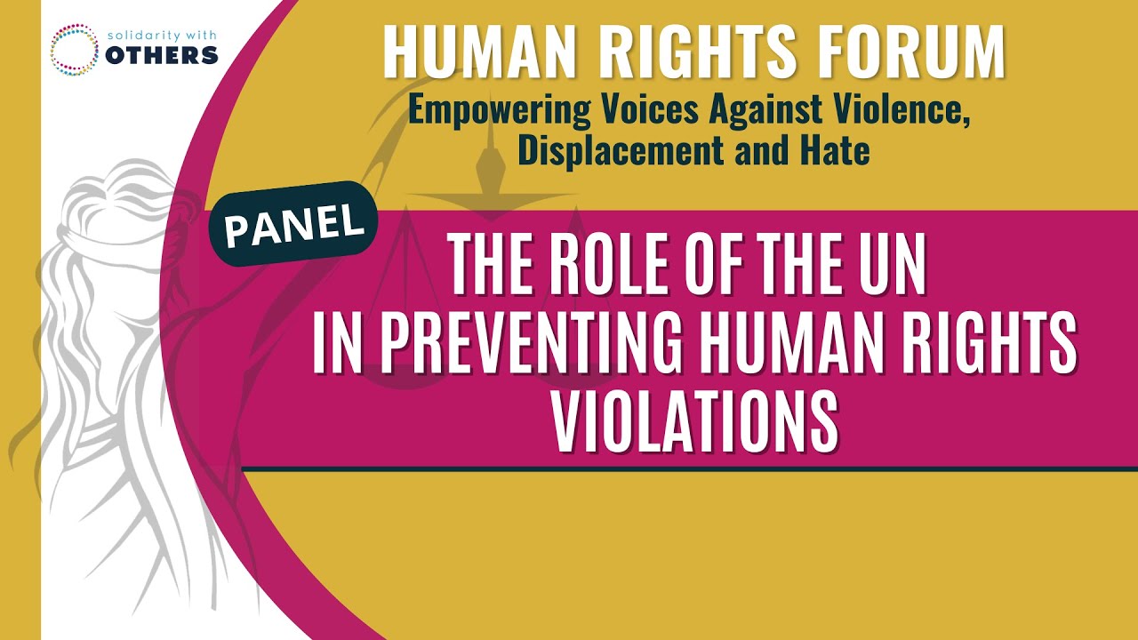 Panel: The Role of the UN in Preventing Human Rights Violations