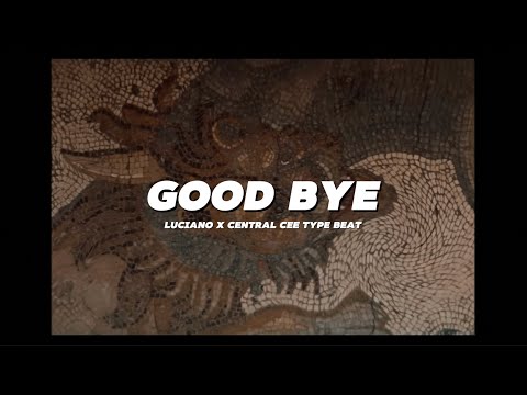 [FREE] Luciano x Central Cee Type Beat 2024 - "Good Bye" ⎥Melodic Drill Type Beat