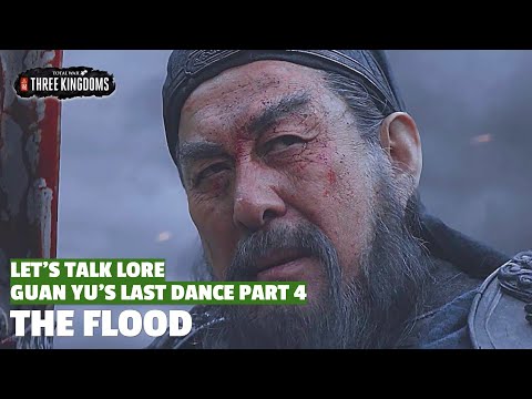 The Flood | Guan Yu's Last Dance Let's Talk Lore Part 04