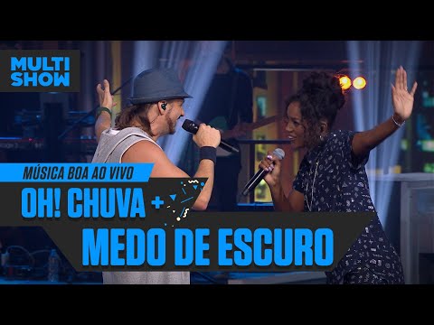 Falamansa + IZA | Oh! Chuva + Medo De Escuro | Música Boa Ao Vivo | Música Multishow