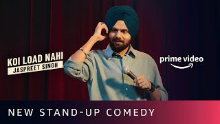 Mujhse 'Na' Nahi Bola Jata | | @Jaspreet Singh New Stand-up Comedy | Jaspreet Singh: Koi Load Nahi