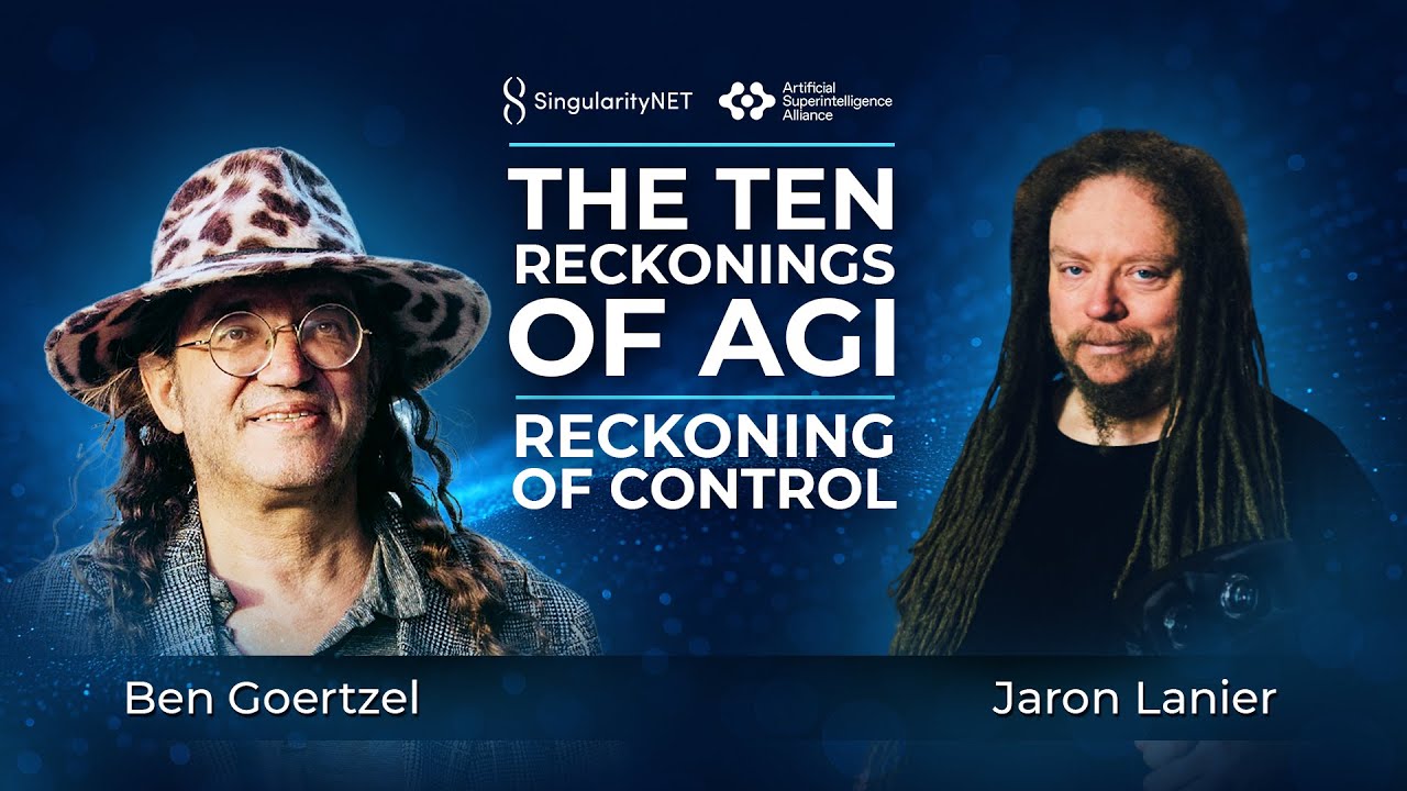Ben Goertzel and Jaron Lanier | The Reckoning of Control - YouTube