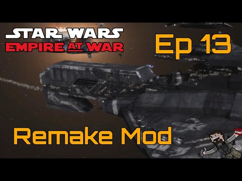 Star Wars Empire at War (Remake Mod) Rise of the Hutts - Ep 13