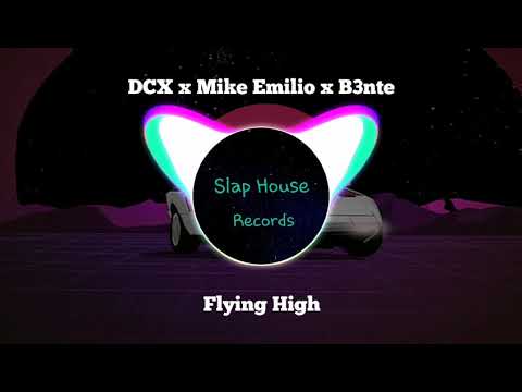 DCX x Mike Emilio x B3nte - Flying High