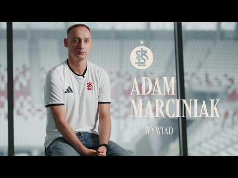 Adam Marciniak | WYWIAD