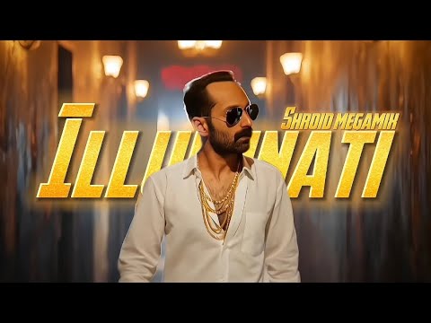 ILLUMINATI 🔥Shroid Megamix • 2024 ( Hindi ,Garhwali ,English ,Tamil ,Telugu , Malayalam +ManyMore