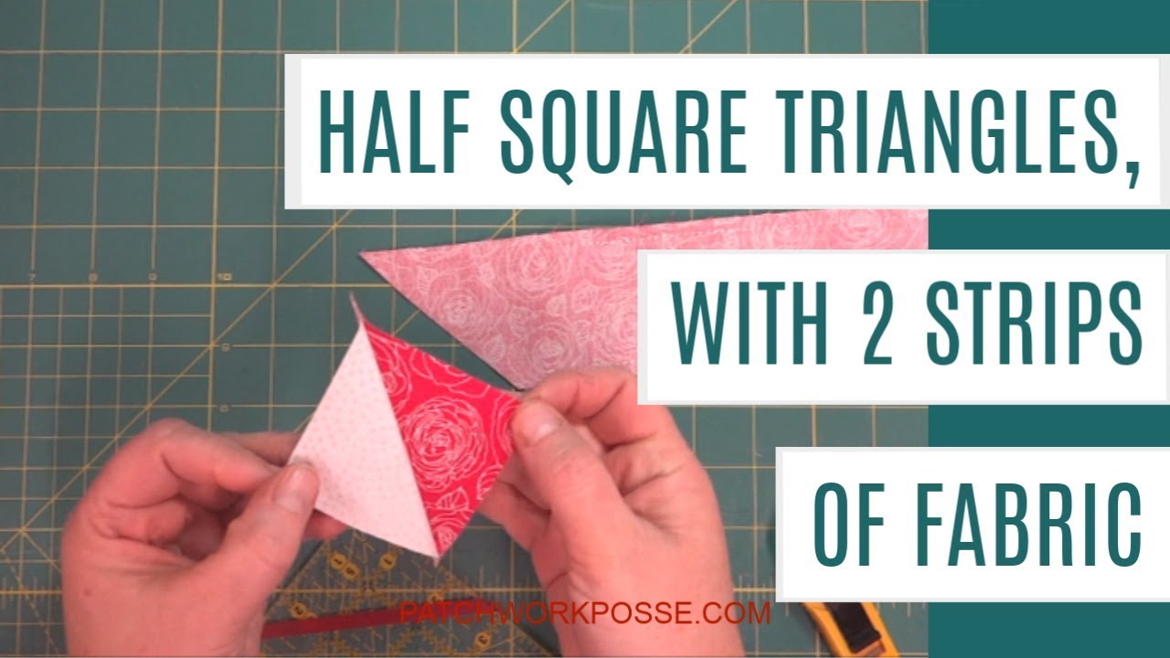 Half square triangles with 2 strips of fabric