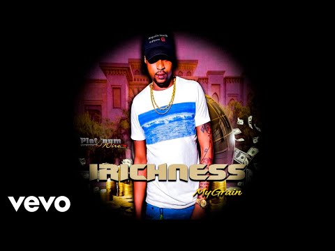 Mygrain - Richness (Official Audio)